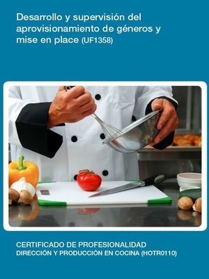 cover image of UF1358--Desarrollo y supervisión del aprovisionamiento de géneros y mise en place